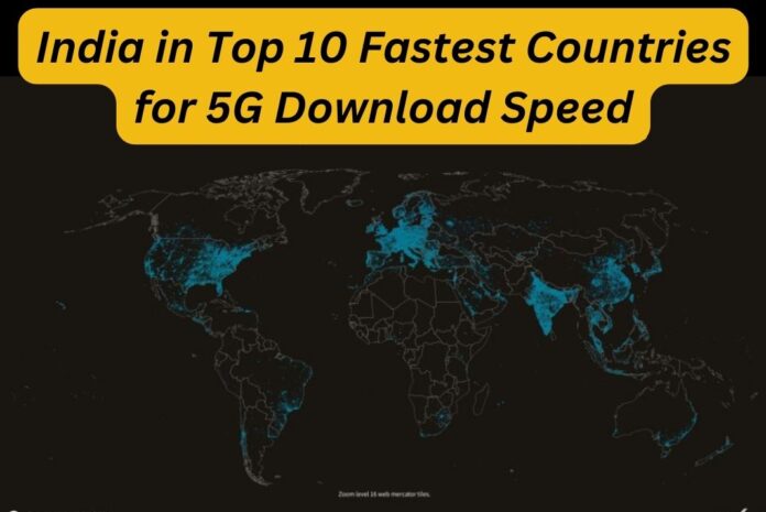 5G in India: India in Top 10 fastest countries