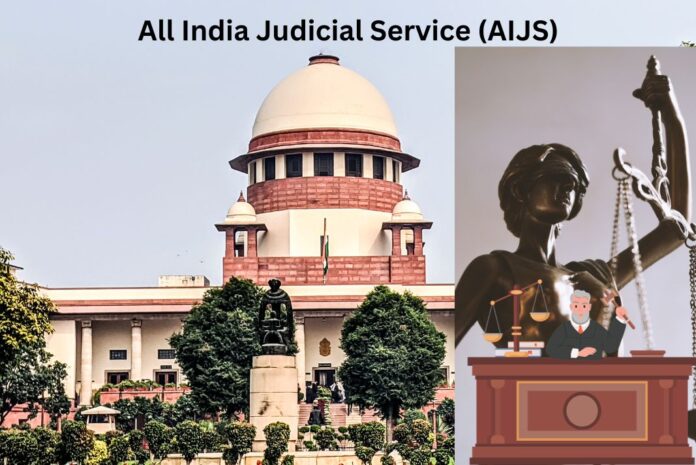 All India Judicial Service (AIJS)