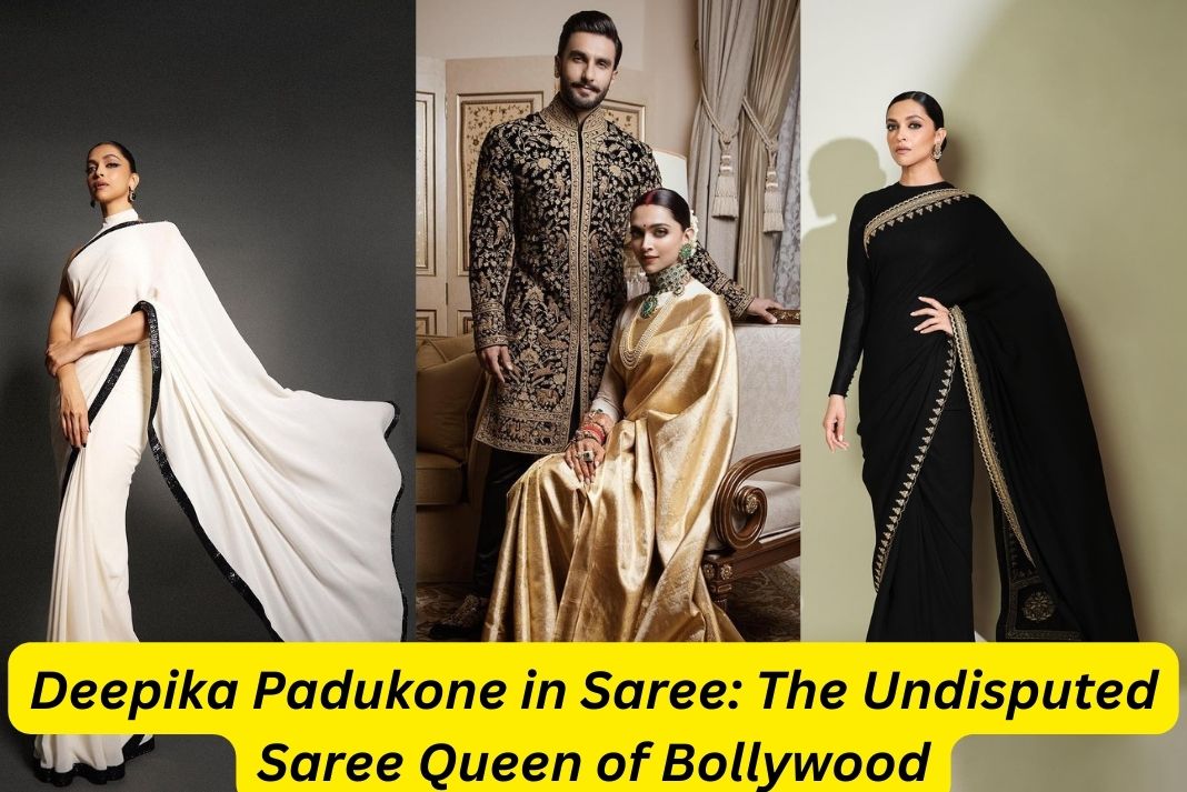 Deepika Padukone in Saree: Is she The Undisputed Saree Queen of Bollywood?